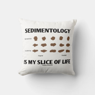 Sedimentologi är min del av livet Sten Geek Humor Kudde