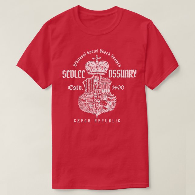 Sedlec Ossuary 1 T Shirt (Design framsida)