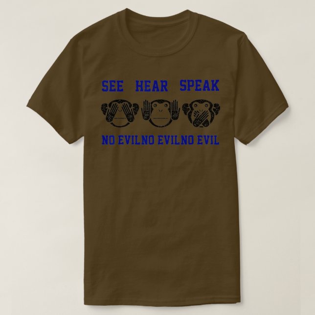 See Hear Speak No Evil  3 Monkeys  Resist  T Shirt (Design framsida)
