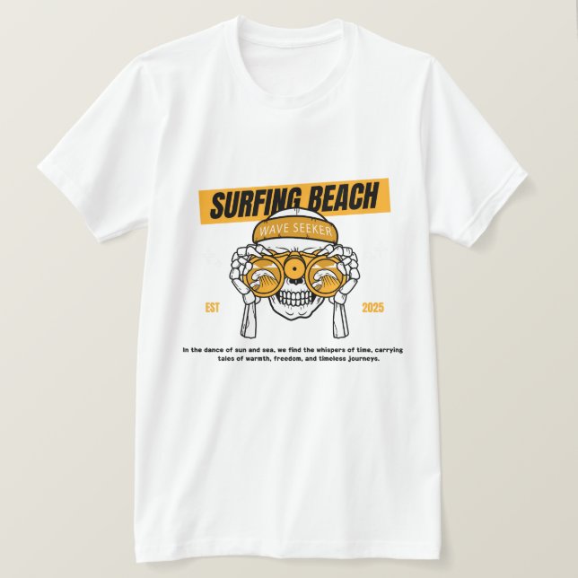 See the Waves, Fear No Tides; Sufer Summer T Shirt (Design framsida)