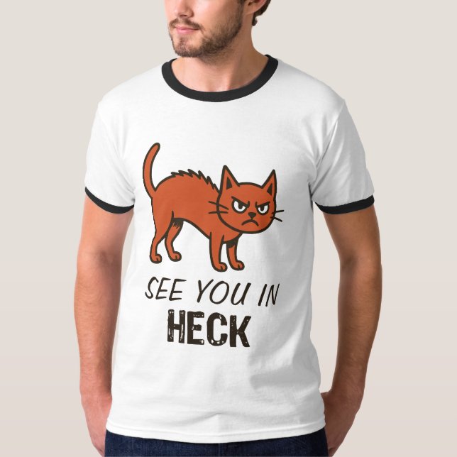 See you in heck cat T-Shirt (Framsida)