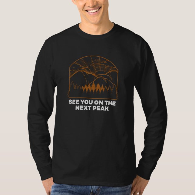 See You on the Next Peak Hiking Friends Hiker Budd T Shirt (Framsida)