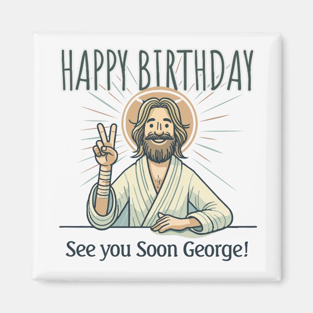 "See you soon", Funny birthday gift Magnet, 55 Magnet (Framsidan)