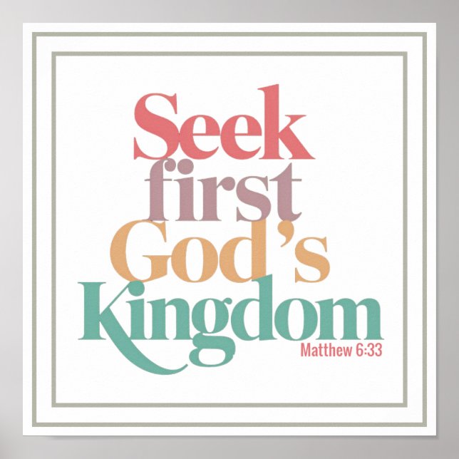 Seek First God's Kingdom Matthew 6:33 Biblical Poster (Framsidan)