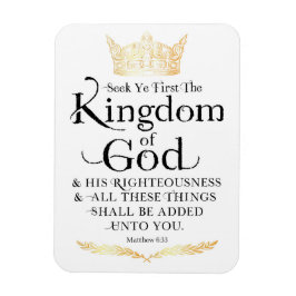 Seek Ye First the Kingdom of God Magnet