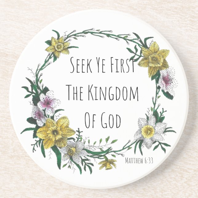 Seek Ye First the Kingdom Sandstone Coaster Underlägg (Framsidan)