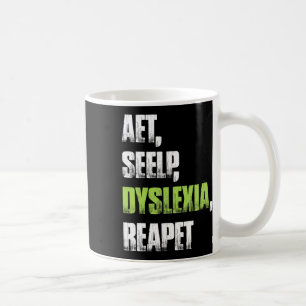 Seelp Dyslexia Reapet Dyslexic Awareness Tee Kaffemugg