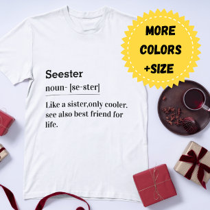 Seester Noun: En syster, men en kylare T Shirt
