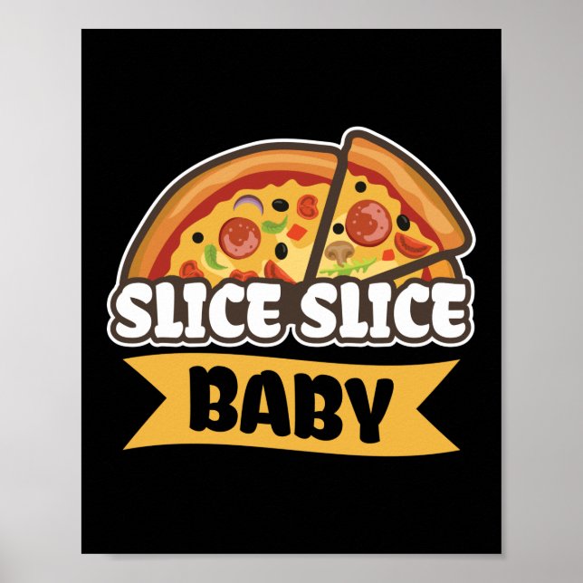 Segce Segce Baby Funny Pizza Pun Poster (Framsidan)
