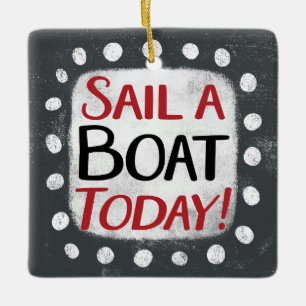 Segel A Boat Today Ornament