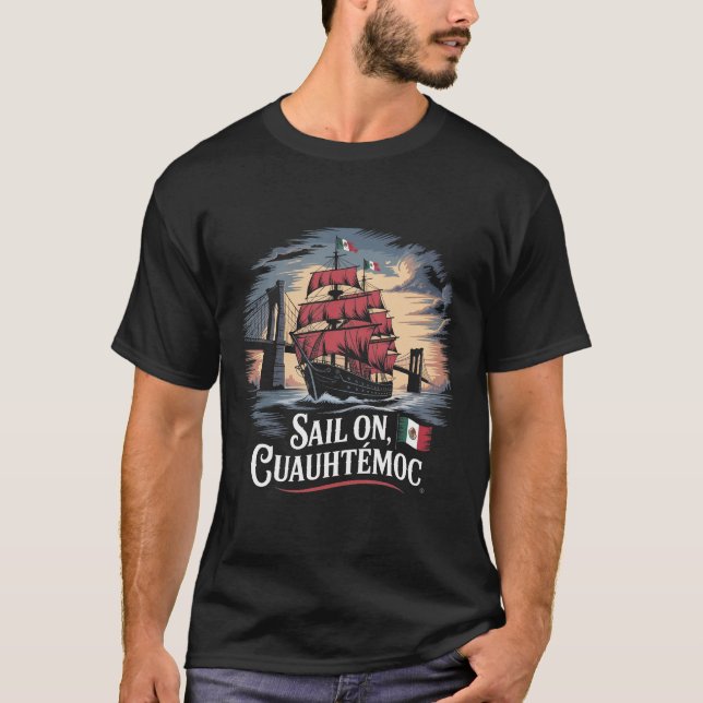 Segel on, Cuauhtémoc T Shirt (Framsida)