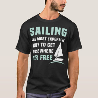 Segelbåtar som seglar på det mest kostsamma sättet t shirt