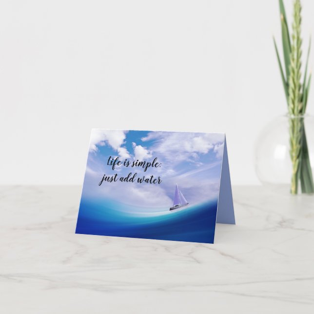 Segellivet är enkelt: lägg bara till vatten kort (Framsida)