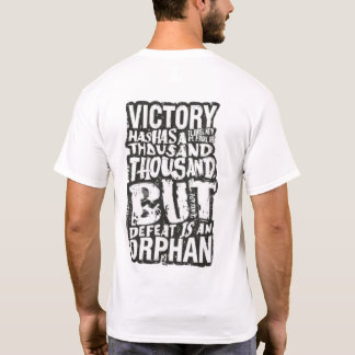 Seger Har Tusen Fäder Citat -Motiverande T Shirt
