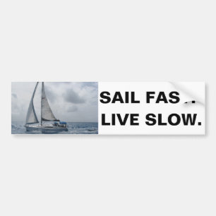 Segla fastar. Bo långsamt Bildekal