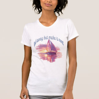 Segla iväg men gör det sött t shirt