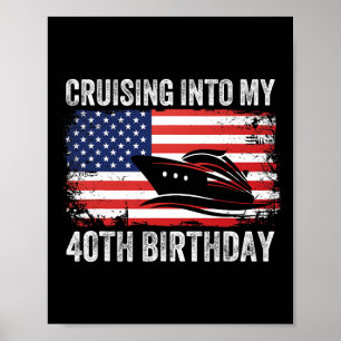 Seglar in i min 40-årsdag Amerikansk flagg Kryssni Poster