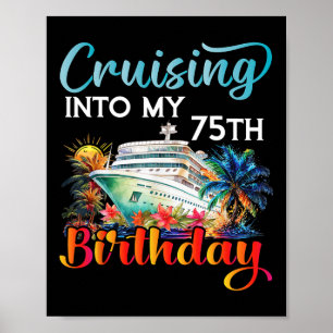 Seglar in i min 75-årsdagskryssning Födelsedagskry Poster