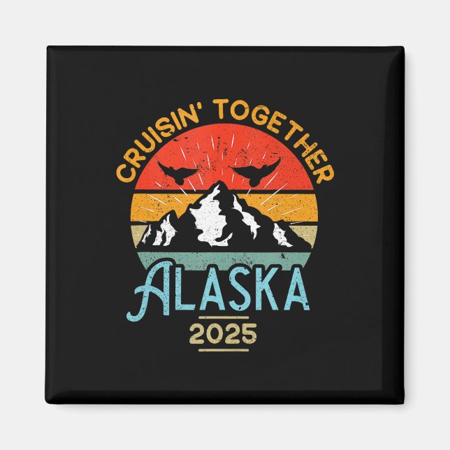 Segling i Alaska Tillsammans 2025 Kryssning Semest Magnet (Framsidan)