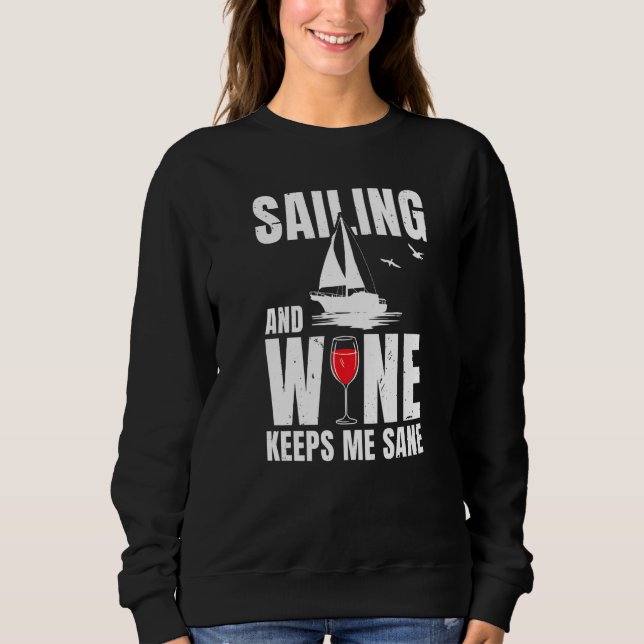 Segling Och Vin Håller Mig Vid Sinnes För Captains T Shirt (Framsida)