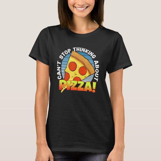 Segment av Pizza Party kan inte sluta tänka på P T Shirt (Framsida)