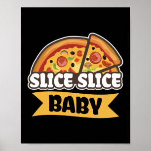 Segmentsegmentet, Baby Pizza Pun Poster