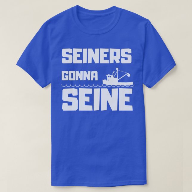 Seiners Gonna Seine T Shirt (Design framsida)