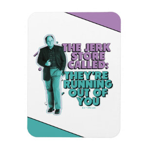Seinfeld George Costanza "The Idiot Store call" Magnet