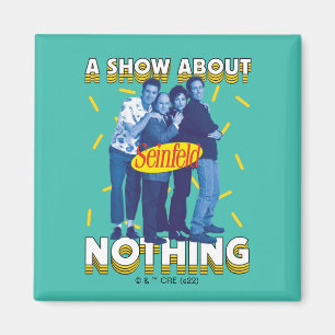 Seinfeld Visa ingenting Magnet