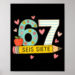 Seis Siete spanska 67 Roliga Six Seven Espanol Rol Poster