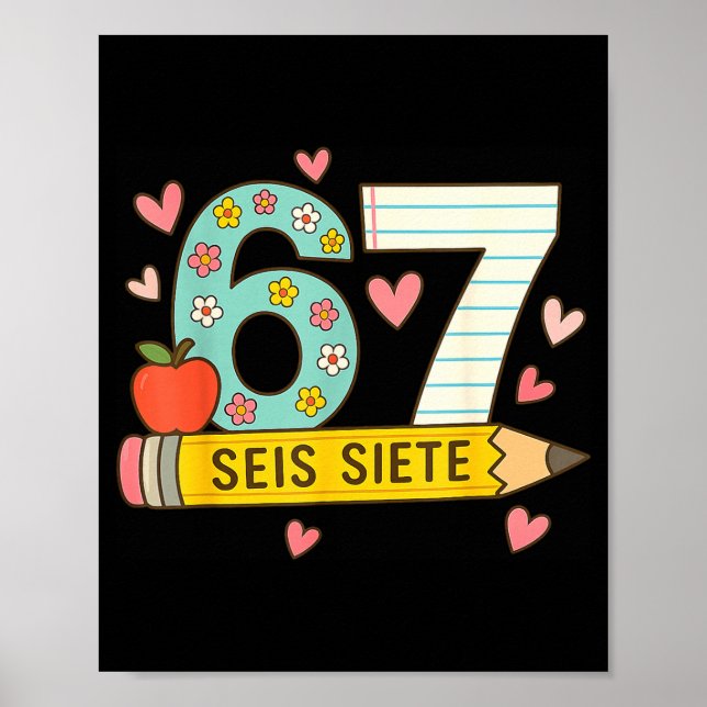 Seis Siete spanska 67 Roliga Six Seven Espanol Rol Poster (Framsidan)
