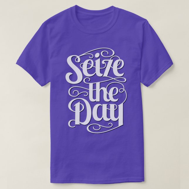 Seize Day Typography Art T Shirt (Design framsida)