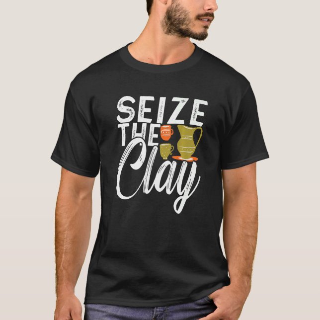 Seize Keramic Pottery Artwork Pottery T Shirt (Framsida)