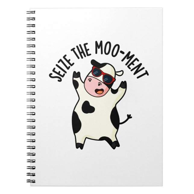 Seize Mooment Funny Cow Pun Anteckningsbok (Framsidan)