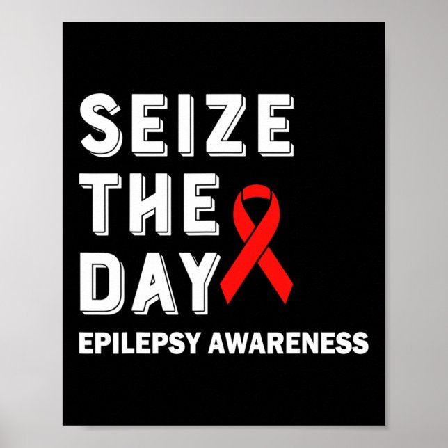 Seize The Day Epilepsy Awareness  Poster (Framsidan)