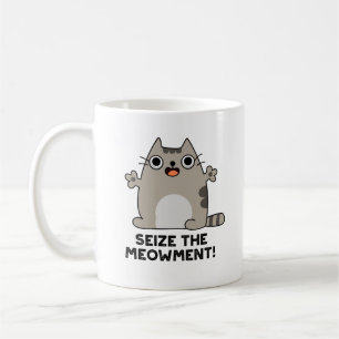 Seize the Meow-Positive Cat Pun Kaffemugg