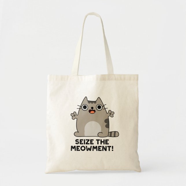 Seize the Meow-Positive Cat Pun Tygkasse (Framsidan)