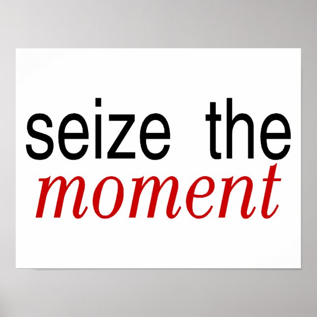 Seize the Moment Red Poster (Framsidan)
