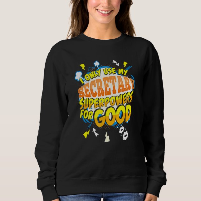 Sekreterarsuperpower Gag Idea T Shirt (Framsida)