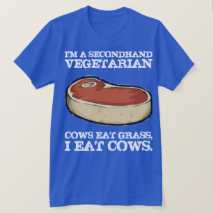 Sekundära vegetariska - Köksgräs, jag äter kor T-shirt