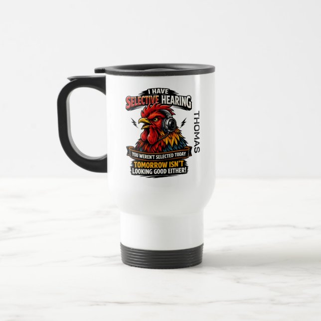 Selective Hearing Cat Mug | Funny Rooster Resemugg (Vänster)