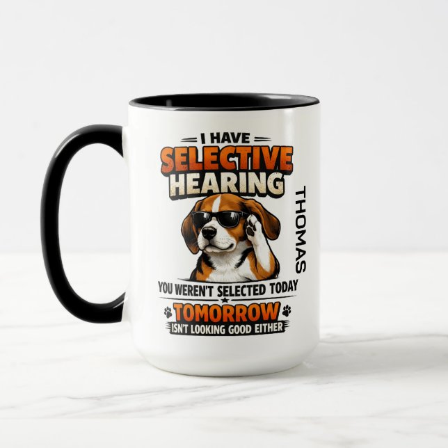 Selective Hearing dog Mug | Funny Coworker Mugg (Vänster)