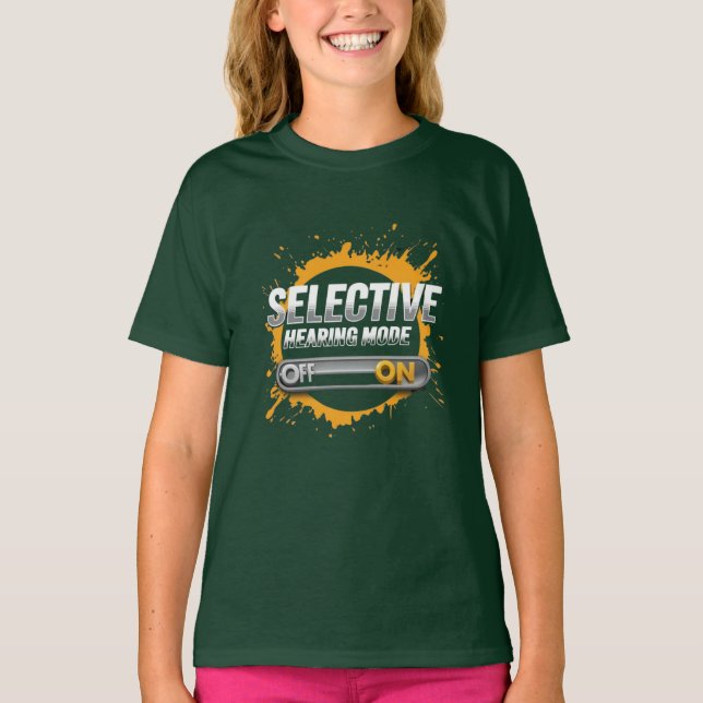 "Selektivt hörselläge: ON" barn T Shirt (Framsida)