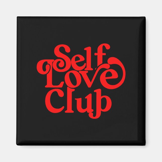 Self Care Club Sitive Aesthetic Self Love Valentin Magnet (Framsidan)