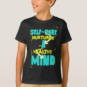 Self Care Health Mind Sticker T Shirt