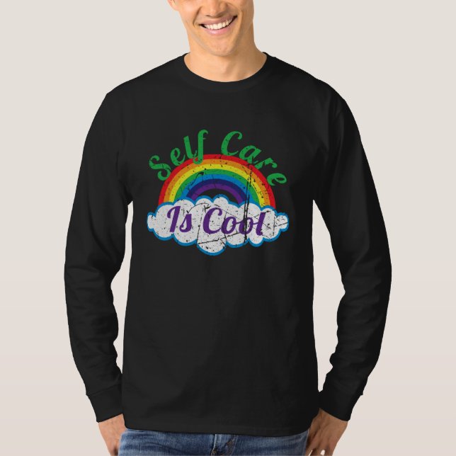 Self Care Is Cool Mental Health Awareness Women Me T Shirt (Framsida)