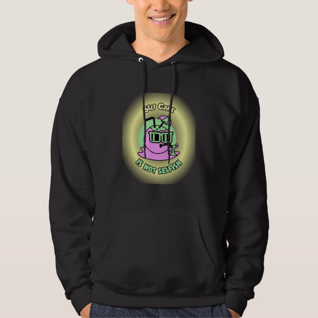 Self Care is not Selfish Mental Health Awareness W Hoodie (Framsida)