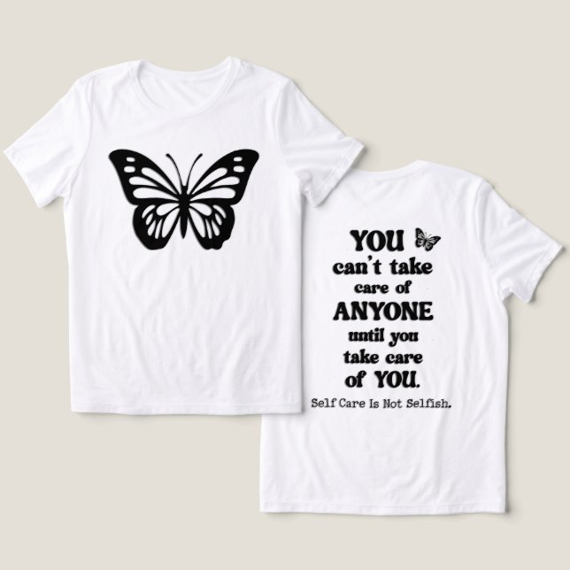 Self Care T Shirt (Design fram och bak)