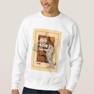  Self Control Motivational sweatshirt