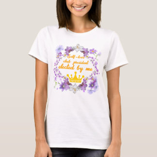Self-kärlek klubb President T Shirt